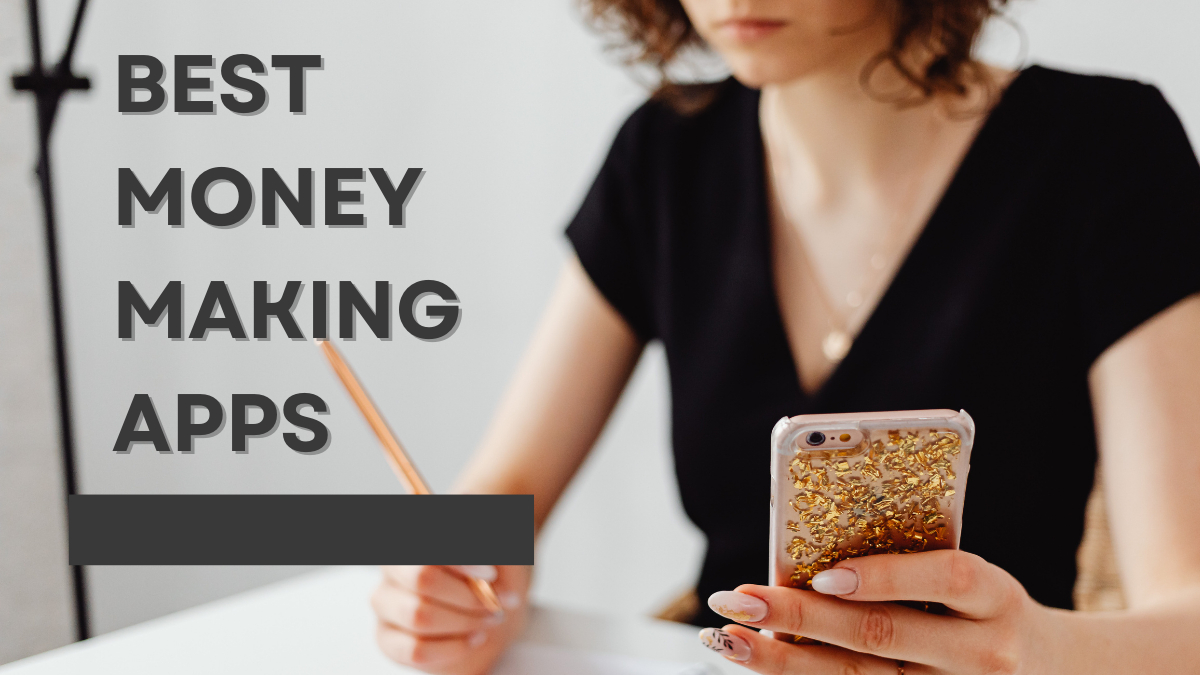 Best Money Making Apps