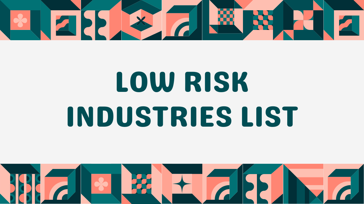 Low Risk Industries List