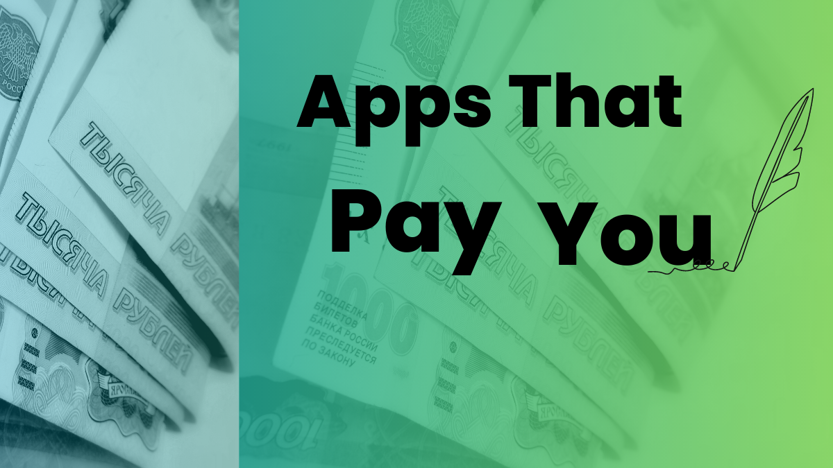 Apps That Pay You